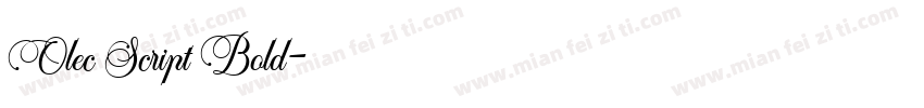 Olec Script Bold字体转换